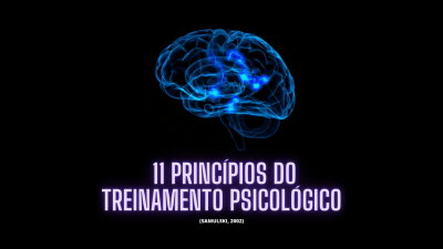 11 princípios do treinamento psicológico - Linhares Coach