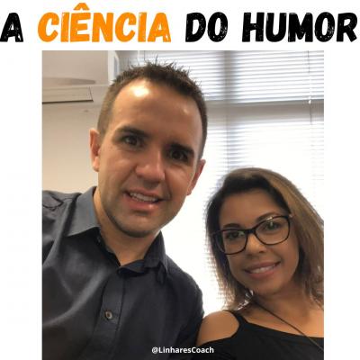 A ciência do humor - Psicologia do Esporte - Linhares Coach Esportivo