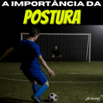 A importância da postura - Coaching Esportivo - Linhares Coach