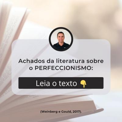 achados-da-literatura-sobre-o-perfecionismo-psicologia-do-esporte-linhares-coach