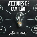 Atitudes de Campeão - Coaching Esportivo - Linhares Coach