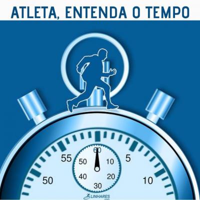 Atleta, entenda o tempo - Treinamento Mental - Linhares Coach