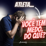 Atleta você tem medo do que - Coaching Esportivo - Linhares Coach