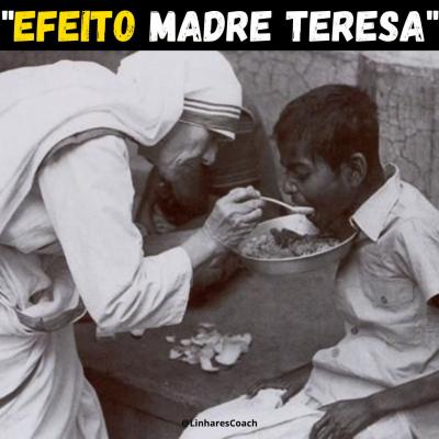 Efeito Madre Teresa - Teoria Psiconeuroimunológica - PNI - Linhares Coach
