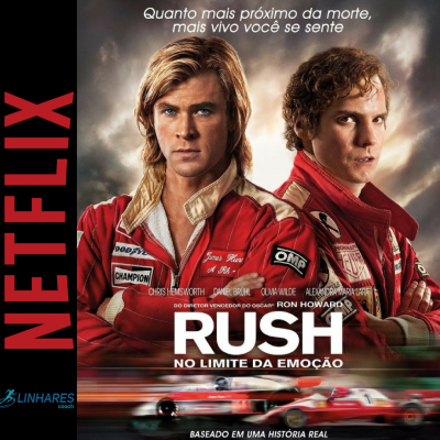 Filme Rush - Coaching Esportivo - Linhares Coach