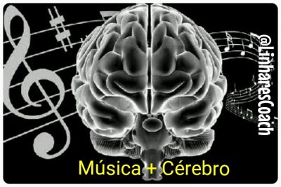 Música e Cérebro - Coaching - Linhares Coach