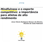 Mindfulness e o esporte competitivo - Coaching Esportivo - Linhares Coach