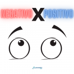 Negativo X Positivo - Treinamento Mental para Atletas - Linhares Coach