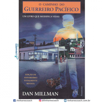 O caminho do Guerreiro Pacífico - Coaching Esportivo - Linhares Coach