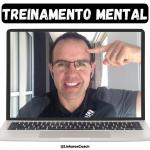 O que é Treinamento Mental - Coaching Esportivo - Linhares coach