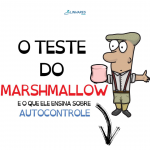 O teste do marshmallow - Coaching ESportivo - Linhares Coach
