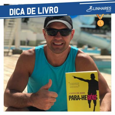 Para Heróis - Coaching Esportivo - Linhares Coach