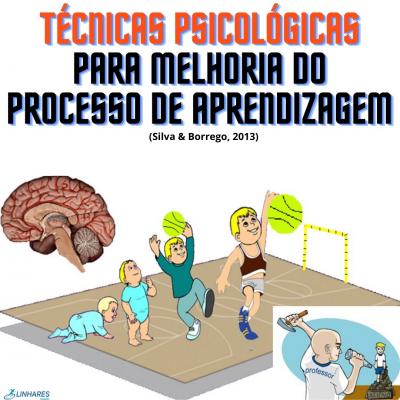 Técnicas Psicológicas para melhoria do processo de aprendizagem - THP - Linhares Coach