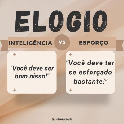 Elogio inteligência x esforço - Coaching Esportivo - Linhares Coach