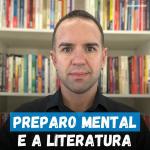 Preparo Mental e a Literatura - Psicologia do Esporte - Linhares Coach